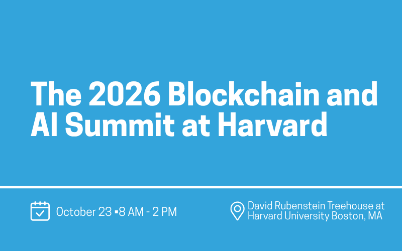 The 2026 Blockchain and AI Summit at Harvard